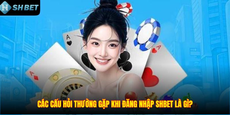 Hướng Dẫn Đăng Nhập SHBET Mới Nhất 2026 Cho Người Chơi