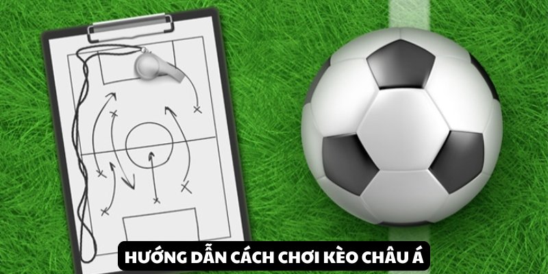 Kèo Châu Á - Tỷ Lệ Kèo Cược Siêu Lợi Nhuận Tại Shbet