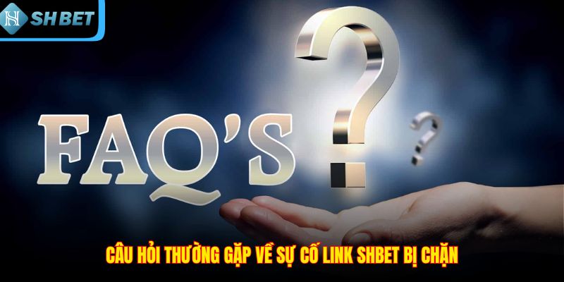 Câu Hỏi Thường Gặp – Chi Tiết Giúp Bạn Hiểu Rõ Hơn Về SHBET