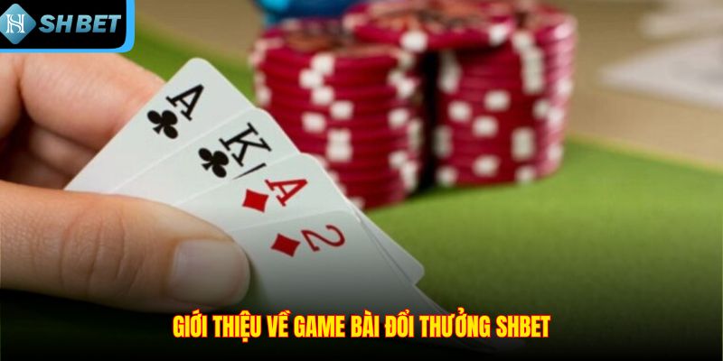 Tải Game Bài Đổi Thưởng SHBET – Link tải mới nhất 2026