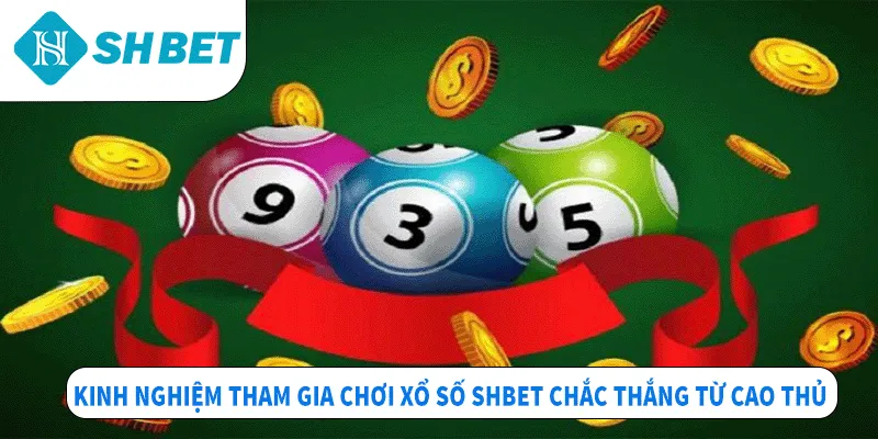 Xổ Số Shbet – Sảnh Chơi Lô Đề Đa Dạng Với Thưởng Hấp Dẫn