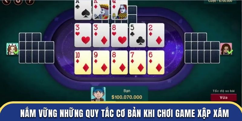 Game Xập Xám - Luật Chơi Cơ Bản Và Mẹo Đánh Luôn Thắng