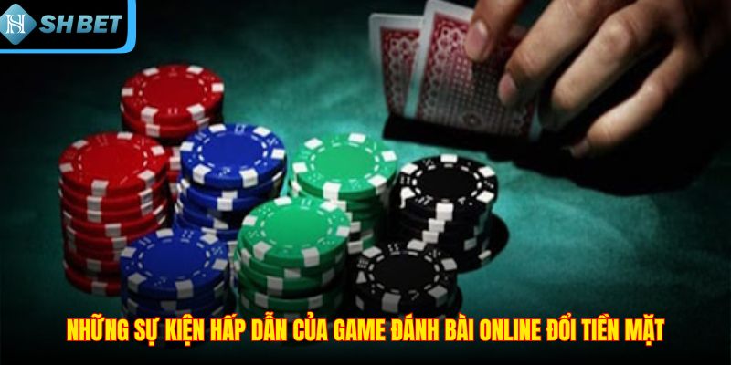 Game Đánh Bài Online Đổi Tiền Mặt - Trải Nghiệm Tuyệt Vời