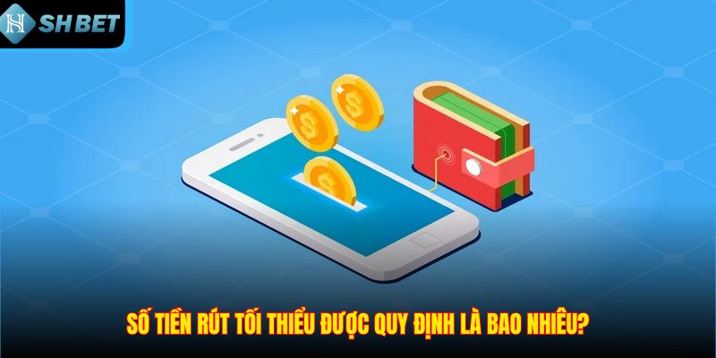 Rút Tiền SHBET – Thao Tác Nhanh Và Nhận Thưởng Dễ Dàng