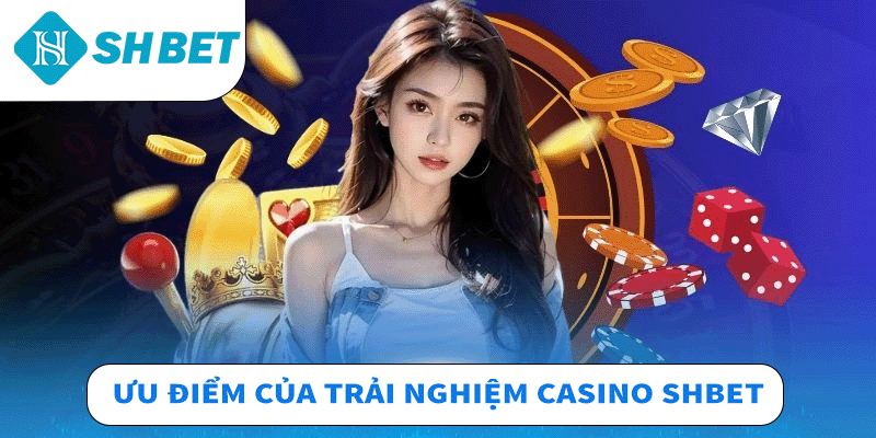 Casino Shbet – Trải Nghiệm Đỉnh Cao, Giải Trí Cực Đã
