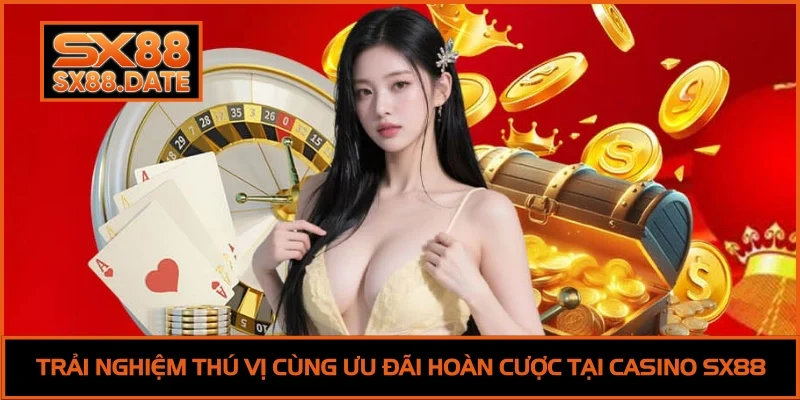 Casino SX88 - Nền Tảng Trực Tuyến Xứng Đáng Trải Nghiệm Casino SX88 - Nền Tảng Trực Tuyến Xứng Đáng Trải Nghiệm