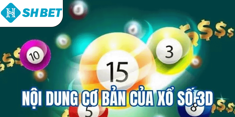 Xổ Số 3D SHBET: Hướng Dẫn Cách Chơi Và Mẹo Soi Cầu